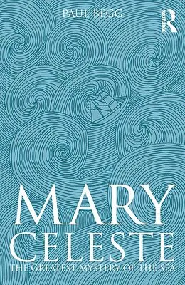 ePUB Mary Celeste von Paul Begg