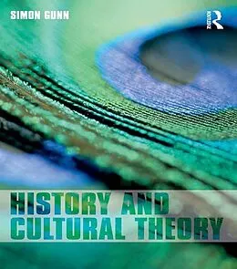 E-Book (epub) History and Cultural Theory von Simon Gunn