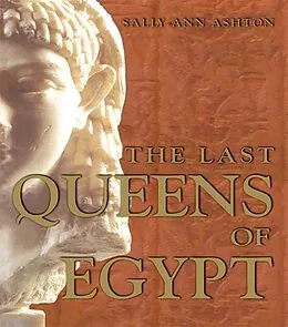E-Book (epub) The Last Queens of Egypt von Sally-Ann Ashton