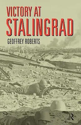 E-Book (epub) Victory at Stalingrad von Geoffrey Roberts