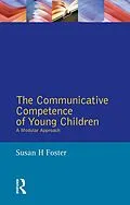 E-Book (pdf) The Communicative Competence of Young Children von Susan Foster-Cohen