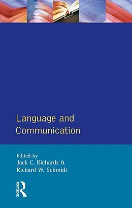 E-Book (epub) Language and Communication von Jack C. Richards, R. W. Schmidt