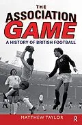 E-Book (pdf) The Association Game von Matthew Taylor