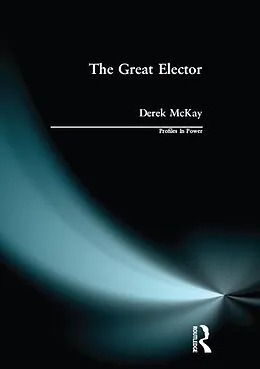 E-Book (epub) The Great Elector von Derek Mckay