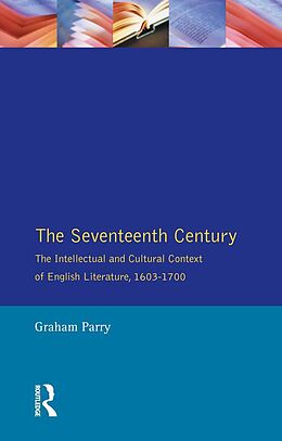 E-Book (pdf) The Seventeenth Century von Graham Parry
