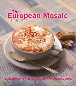 E-Book (epub) The European Mosaic von David Gowland, Richard Dunphy, Charlotte Lythe