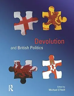 E-Book (pdf) Devolution and British Politics von Michael Oneill