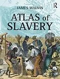 E-Book (epub) Atlas of Slavery von James Walvin