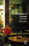 E-Book (epub) A Preface to Conrad von Cedric M. A. (Professor) Watts