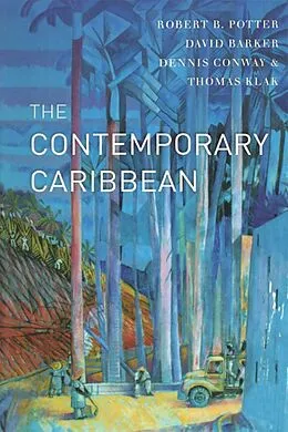 E-Book (pdf) The Contemporary Caribbean von Robert B. Potter, David Barker, Thomas Klak