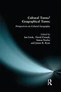 ePUB Cultural Turns/Geographical Turns von Simon Naylor, James Ryan, Ian Cook