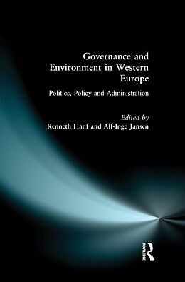 E-Book (epub) Governance and Environment in Western Europe von Kenneth Hanf, Alf-Inge Jansen