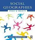 E-Book (pdf) Social Geographies von Gill Valentine