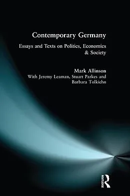 PDF Contemporary Germany von Mark Allinson, Jeremy Leaman, Stuart Parkes