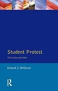 E-Book (epub) Student Protest von Gerard J. De Groot