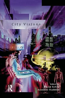 ePUB City Visions von David Bell, Azzedine Haddour