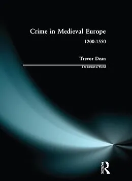 E-Book (epub) Crime in Medieval Europe von Trevor Dean
