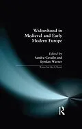 E-Book (pdf) Widowhood in Medieval and Early Modern Europe von Sandra Cavallo, Lyndan Warner