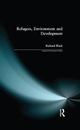 E-Book (pdf) Refugees, Environment and Development von Richard Black