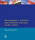 E-Book (pdf) Newspapers and English Society 1695-1855 von Hannah Barker