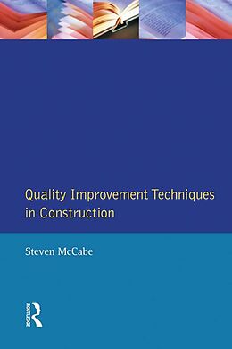 E-Book (pdf) Quality Improvement Techniques in Construction von Steven Mccabe