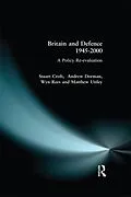 E-Book (epub) Britain and Defence 1945-2000 von Stuart Croft, Peter Dorman