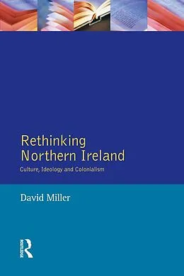 E-Book (pdf) Rethinking Northern Ireland von David Miller