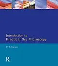 E-Book (epub) Introduction to Practical Ore Microscopy von P. R. Ineson