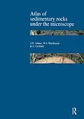 E-Book (pdf) Atlas of Sedimentary Rocks Under the Microscope von A. E. Adams, W. S. Mackenzie, C. Guilford