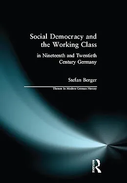 ePUB Social Democracy and the Working Class von Stefan Berger