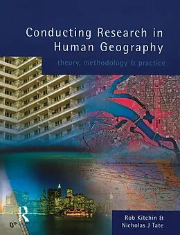 E-Book (epub) Conducting Research in Human Geography von Rob Kitchin, Nick Tate