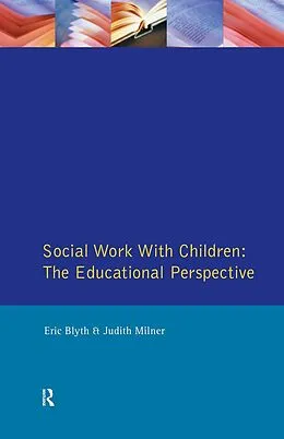 E-Book (epub) Social Work with Children von Eric Blyth