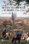 E-Book (epub) The Seven Years War in Europe von Franz A. J. Szabo