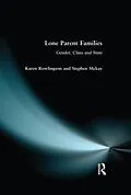E-Book (epub) Lone Parent Families von Karen Rowlingson, Stephen Mckay