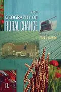 E-Book (epub) The Geography of Rural Change von Brian W. Ilbery