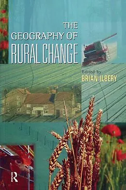 E-Book (epub) The Geography of Rural Change von Brian W. Ilbery