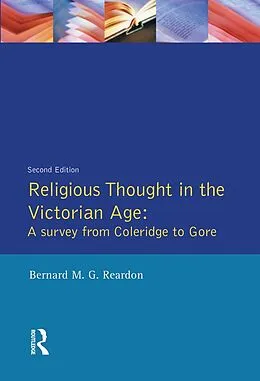 E-Book (epub) Religious Thought in the Victorian Age von Bernard M. G. Reardon