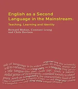 E-Book (pdf) English as a Second Language in the Mainstream von Constant Leung, Christine Davison, Bernard Mohan