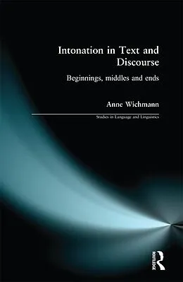 ePUB Intonation in Text and Discourse von Anne Wichmann