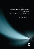 E-Book (epub) Magmas, Rocks and Planetary Development von Eric A. K. Middlemost