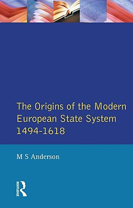 eBook (epub) The Origins of the Modern European State System, 1494-1618 de M. S. Anderson