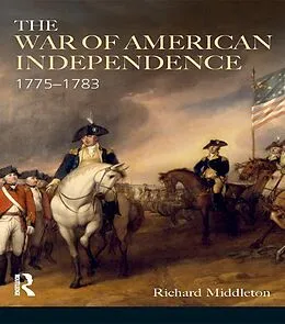 E-Book (pdf) The War of American Independence von Richard Middleton