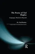 PDF The Poetry of Ted Hughes von Paul Bentley
