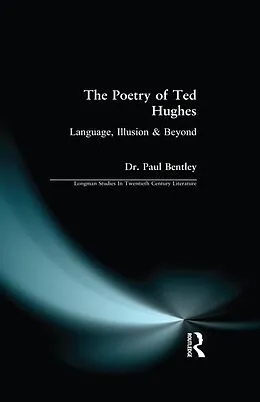 PDF The Poetry of Ted Hughes von Paul Bentley