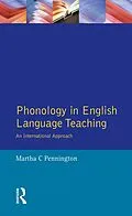 PDF Phonology in English Language Teaching von Martha C. Pennington