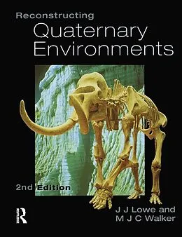 E-Book (epub) Reconstructing Quaternary Environments von J. J. Lowe, M. J. C. Walker