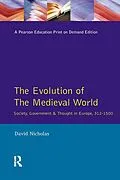 E-Book (pdf) The Evolution of the Medieval World von David M Nicholas