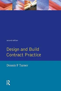 E-Book (pdf) Design and Build Contract Practice von Dennis F. Turner