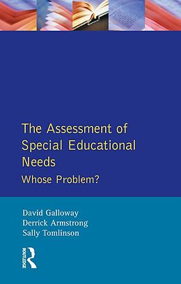 E-Book (epub) The Assessment of Special Educational Needs von David M Galloway, Derrick Armstrong, Sally Tomlinson