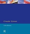 E-Book (epub) Claude Simon von Celia Britton